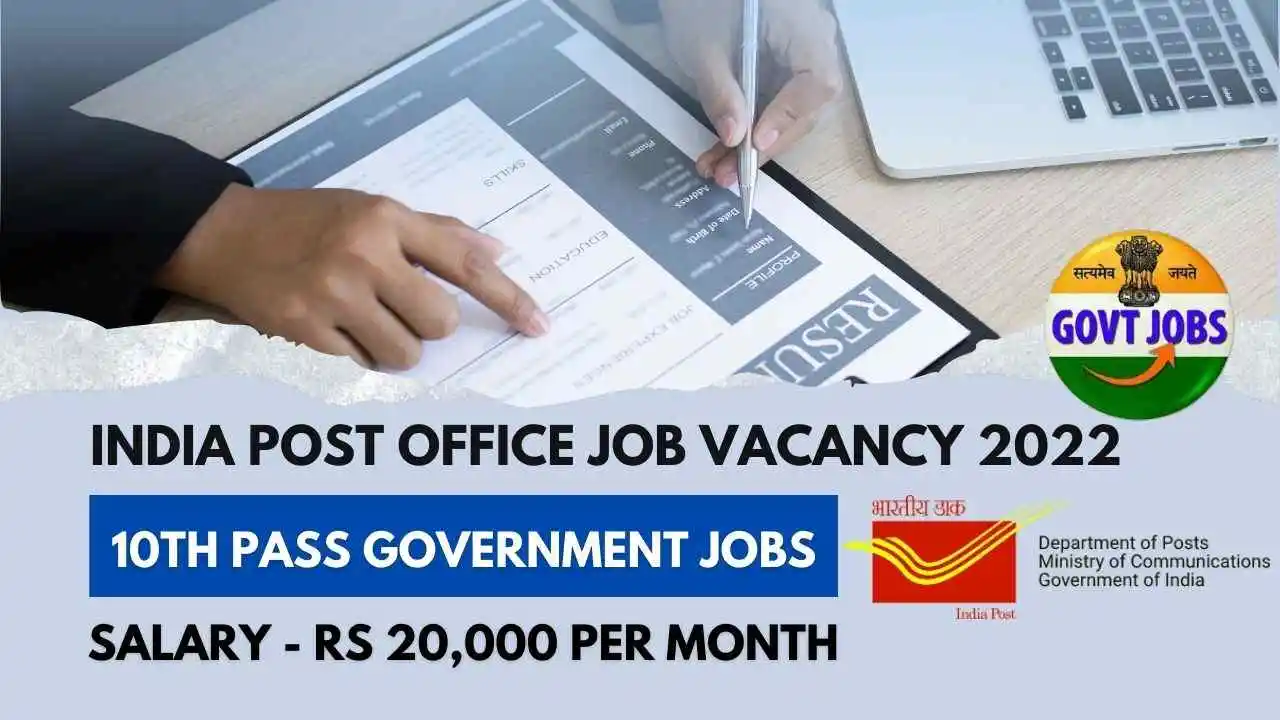 India Post Office Job Vacancy 2022 | 10th Pass Government Jobs | Rs 20,000 Per Month