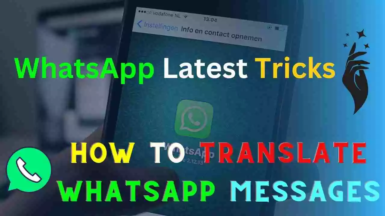 How To Translate WhatsApp Messages | WhatsApp Text Tricks 2023